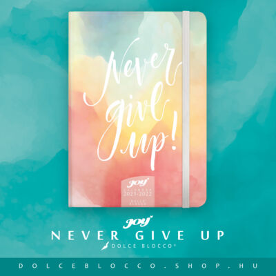 Never Give Up - Joy Calendar